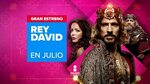 En julio gran estreno de "Rey David" por Imagen Televisión -